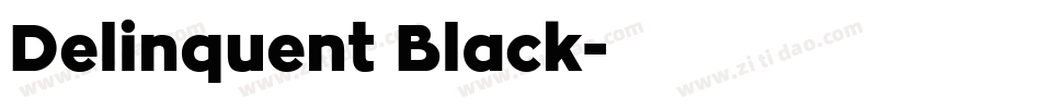 Delinquent Black字体转换